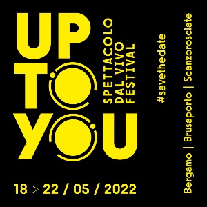 Up To You // Il teatro conta